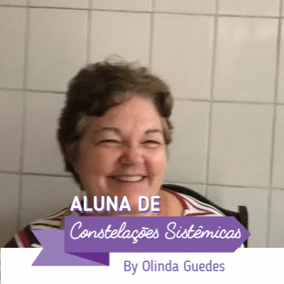 SOU ALUNA: CONSTELAÇÕES SISTÊMICAS BY OLINDA GUEDES