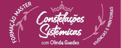 Formação Avançada de Terapeuta Real Sistêmico Constelador com Olinda Guedes
