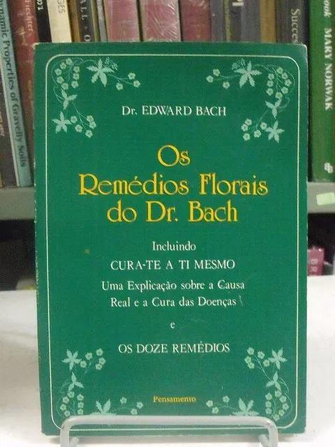 Livro: Remédios Florais do Dr. Bach